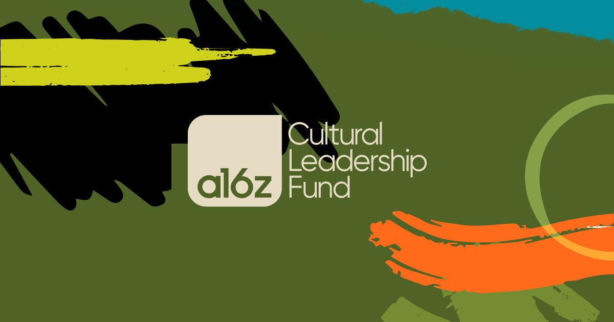 a16z Cultural Leadership Fund graphic